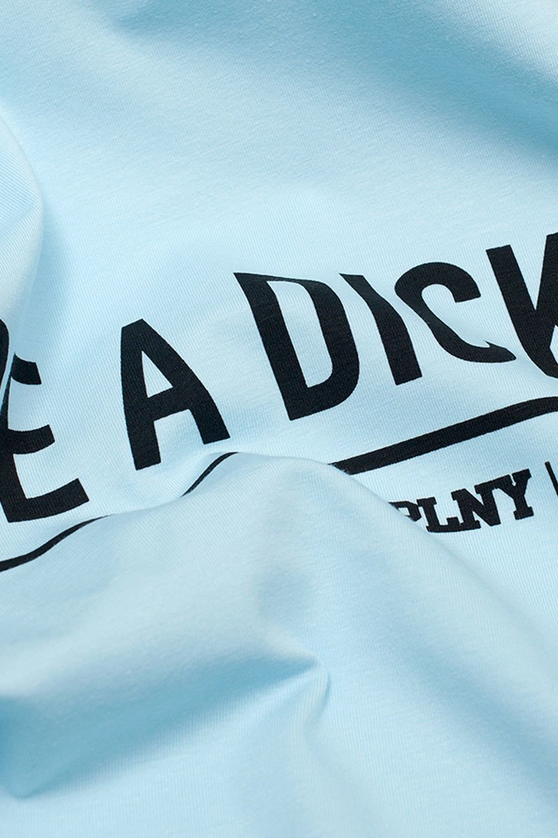 Don't Be a Dick Classic Sky Blue Tee